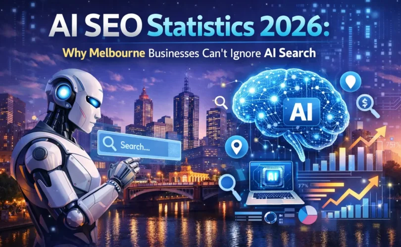 AI SEO Statistics  Why Melbourne Businesses Cant Ignore AI Search X